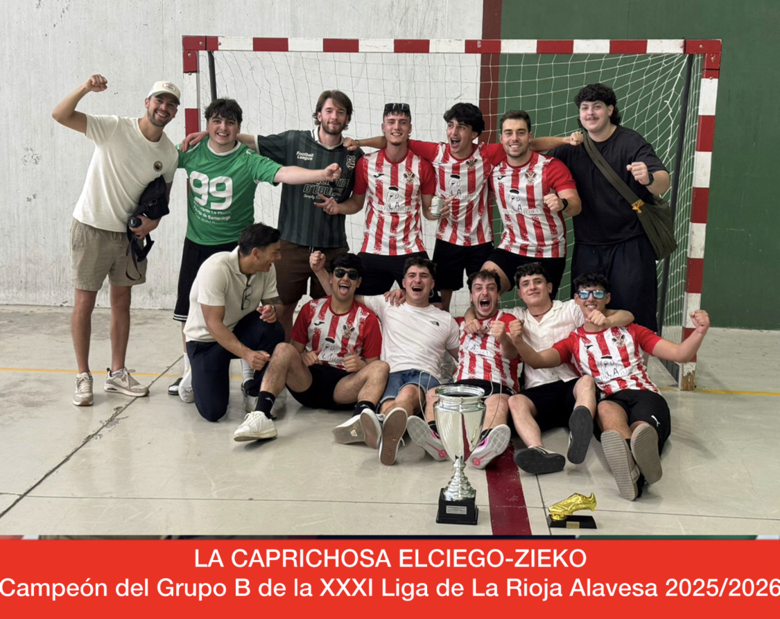 Entrega de trofeos. Premiación del equipo LA CAPRICHOSA ELCIEGO-ZIEKO, como Campeón del Grupo B de la XXXI Liga de La Rioja Alavesa en la temporada 2025/2026.