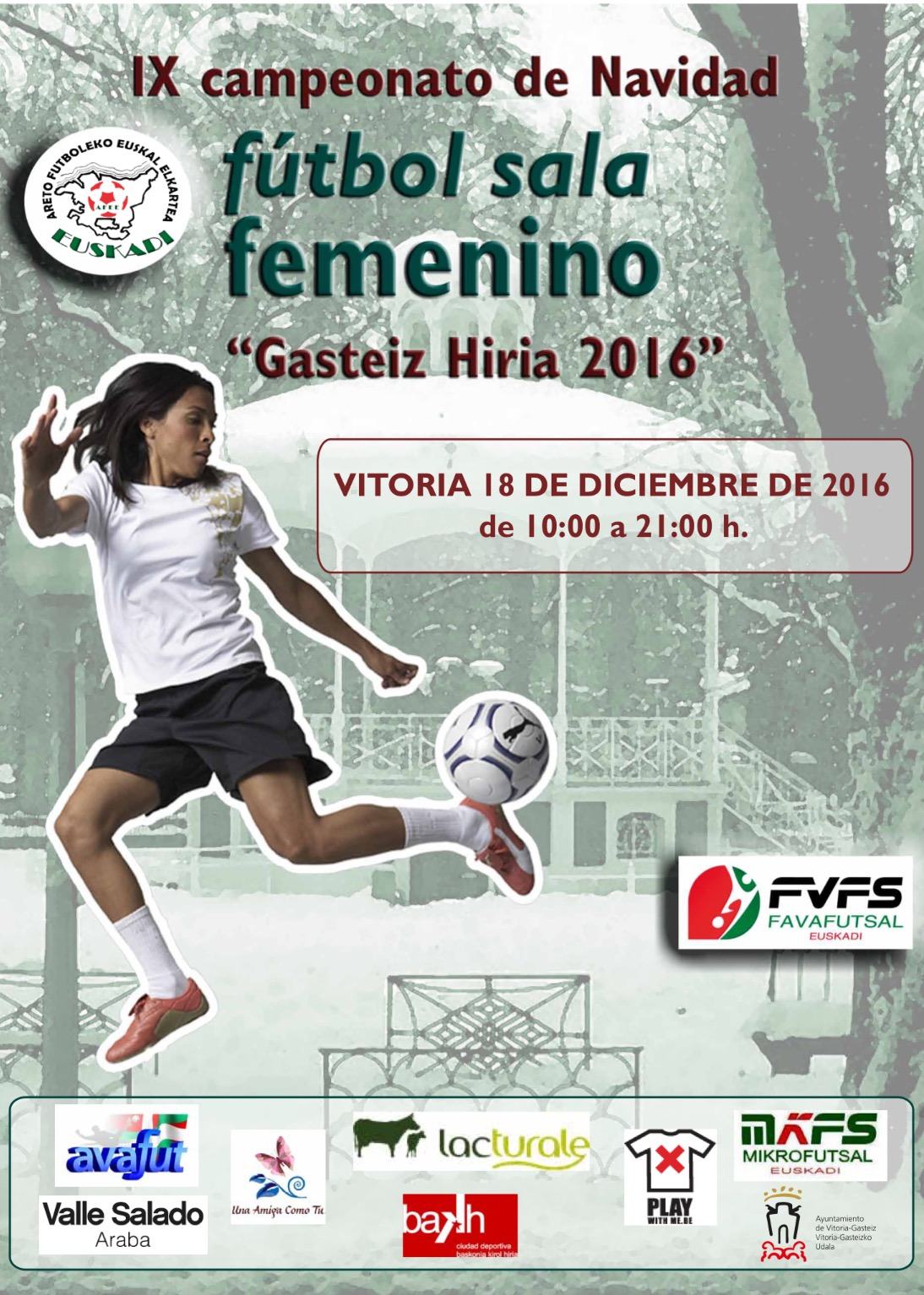IX Campeonato Femenino de Futsal de Navidad "Gasteiz Hiria 2016". 