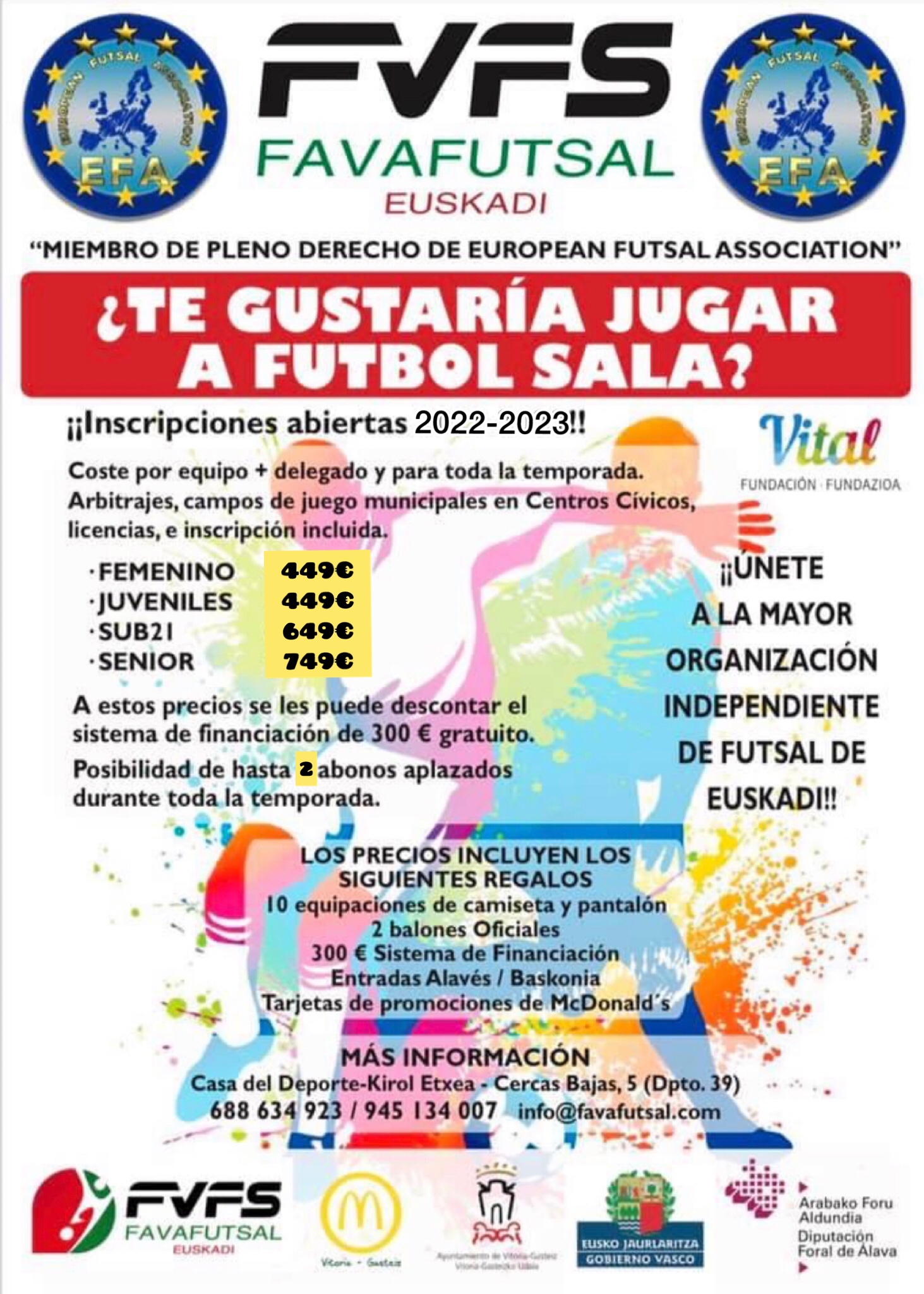 Apertura de Inscripciones en nuestras diferentes competiciones para la Temporada 22/23, por 449€ en Categorías Femenina y Juvenil, 649€ Sub21 y 749€ Senior Masculina. Además REGALO de 10 Equipaciones Deportivas, 2 Balones Oficiales y 300€ de financiación.