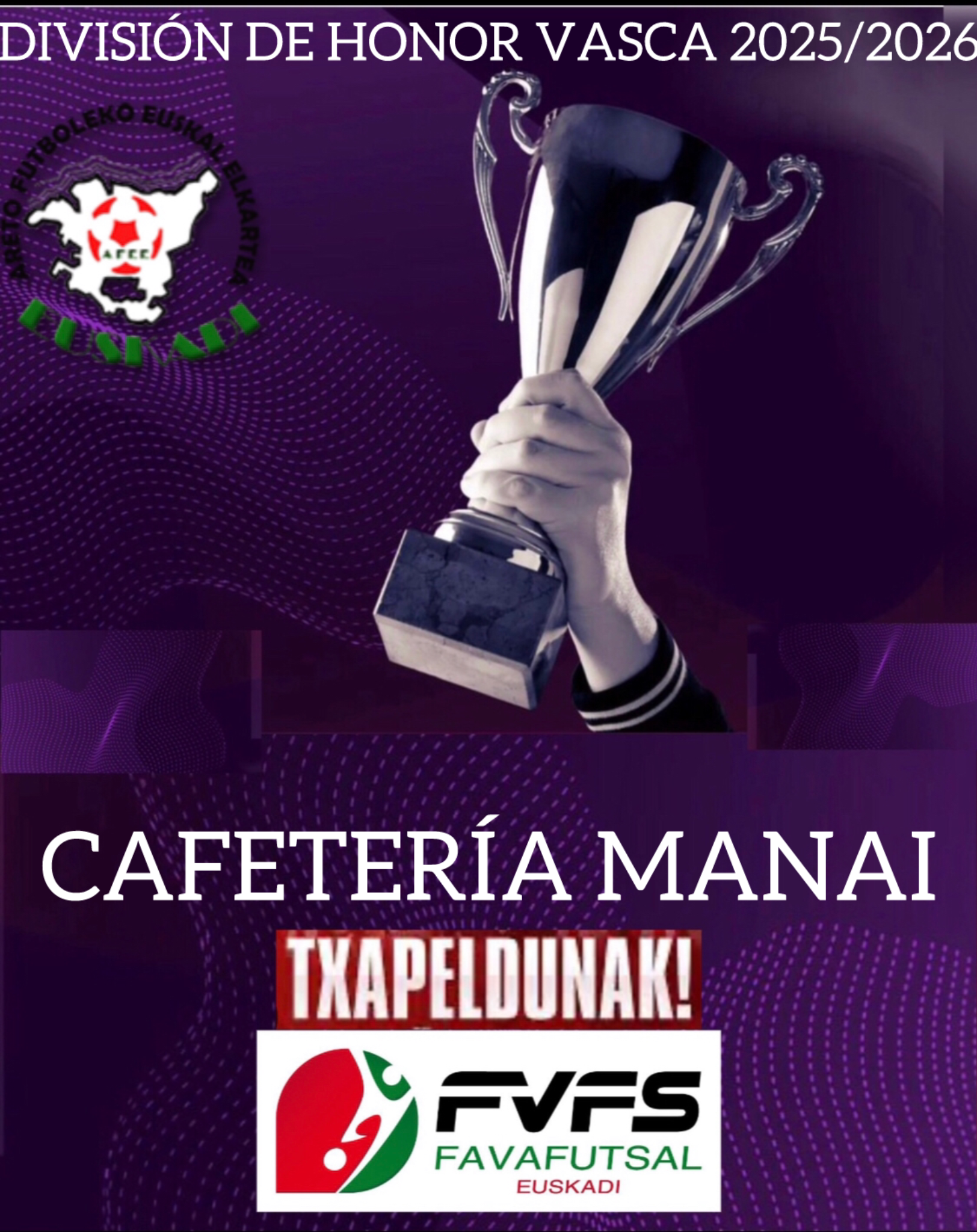 Cafetería Manai, campeón de División de Honor Vasca 2025/2026.