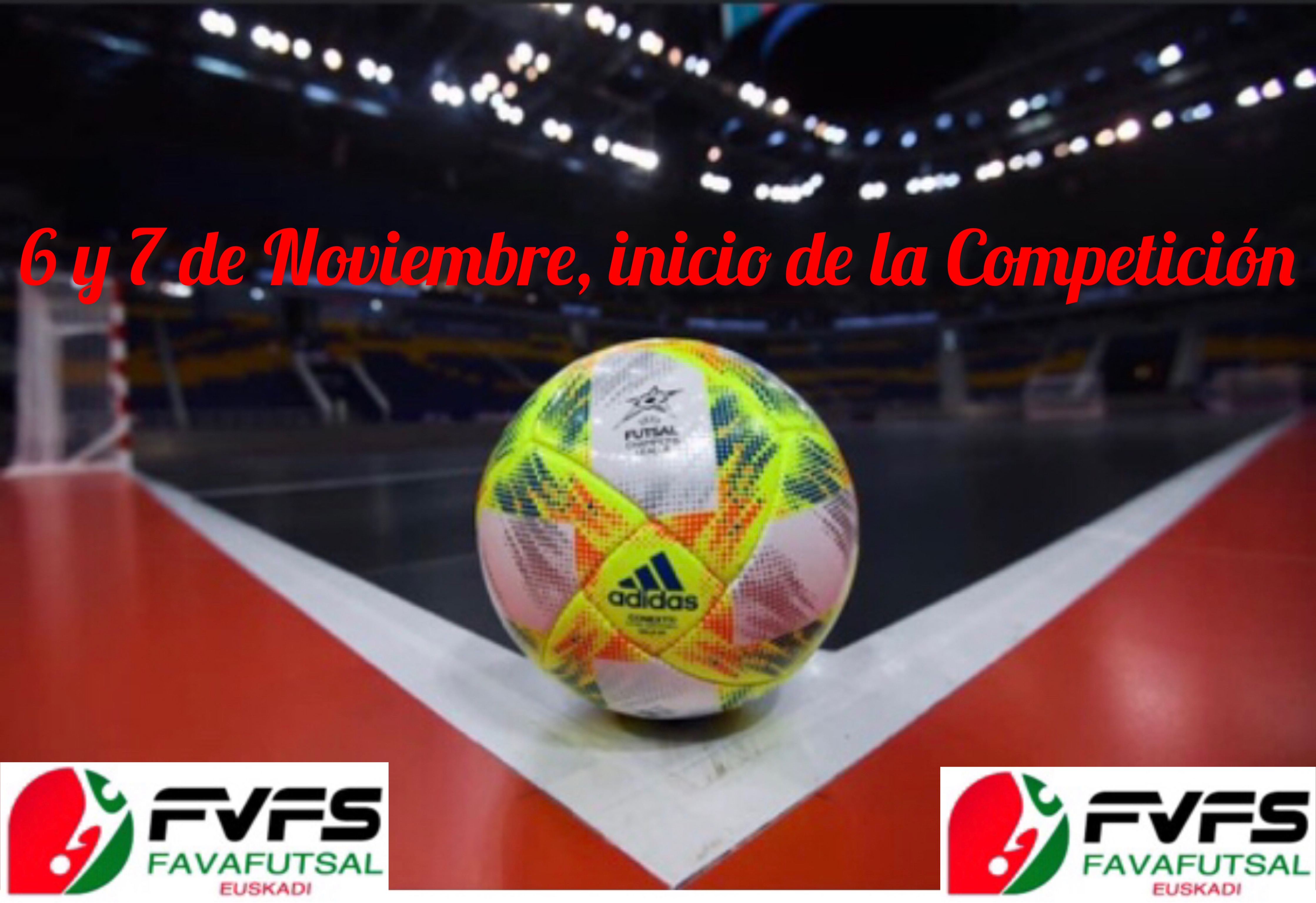 Este fin de semana del 6 y 7 de noviembre, Favafutsal Euskadi da inicio a sus competiciones tras 20 meses de suspensión de las mismas.