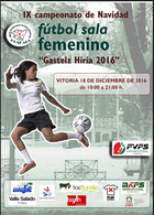 X Campeonato Femenino de Futsal de Navidad "Gasteiz Hiria 2017. Inscripciones cerradas.