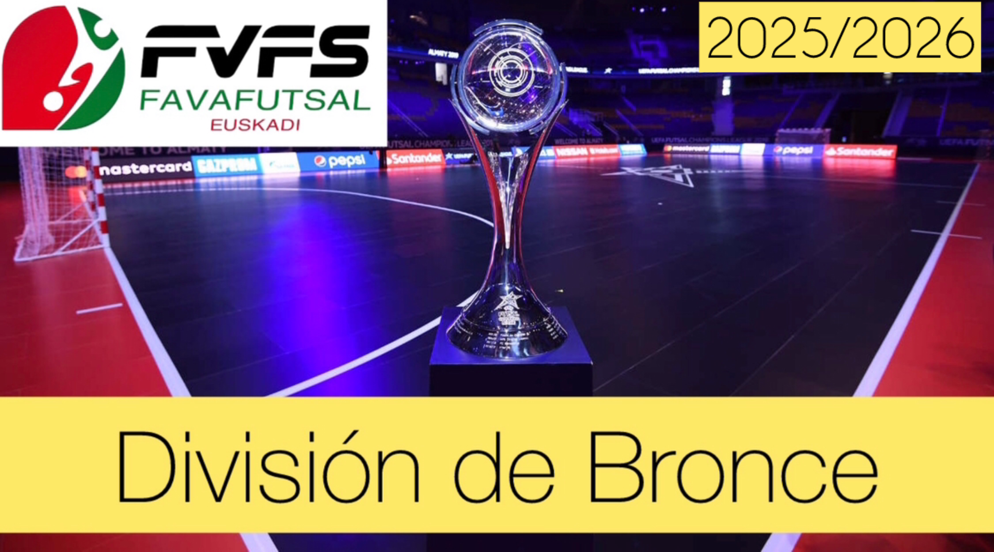 División de Bronce 2025/2026.