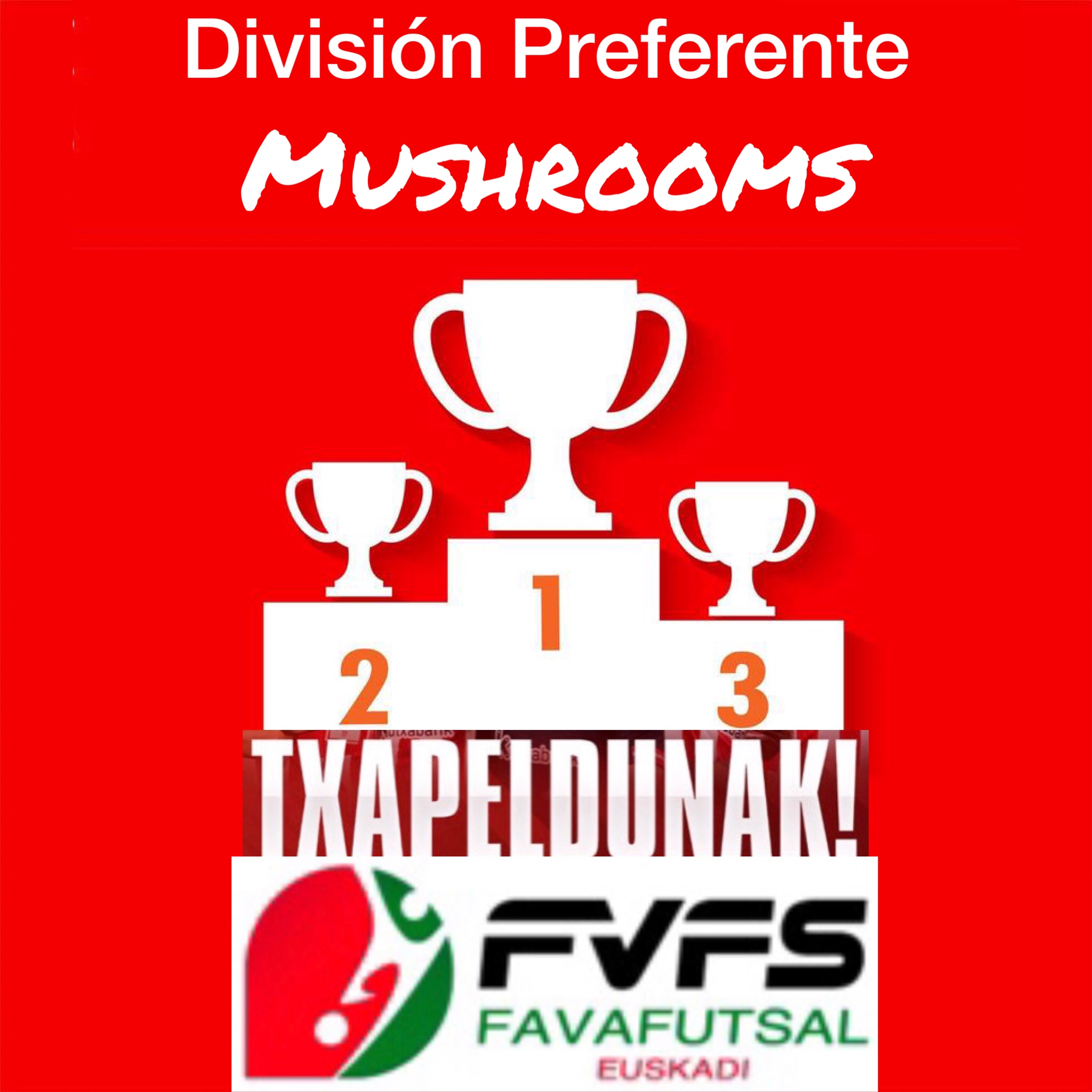 Mushrooms, campeón de División Preferente, temporada 2021/2022.