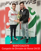 Entrega de trofeos. Premiación del equipo Baró Caló, campeón de División de Honor 2024/2025.