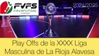 Play Offs por el título en la XXXX edición de la Liga de La Rioja Alavesa.