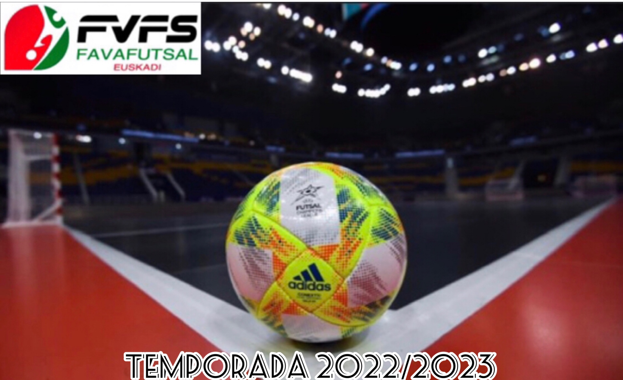 Este fin de semana del 22 y 23 de octubre, Favafutsal Euskadi da inicio a sus competiciones para la temporada 2022/2023.